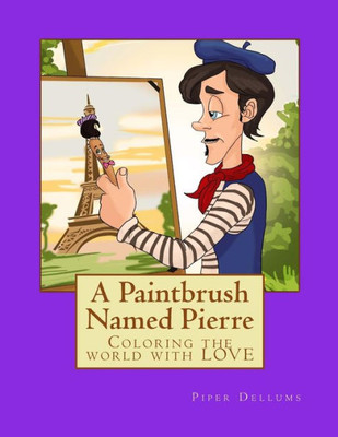 A Paintbrush Named Pierre