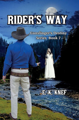 Rider'S Way (Gunslinger'S Destiny)