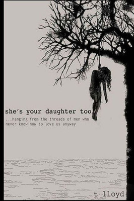 She'S Your Daughter Too