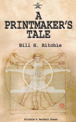 A Printmaker'S Tale