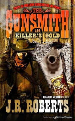 Killer'S Gold (The Gunsmith)