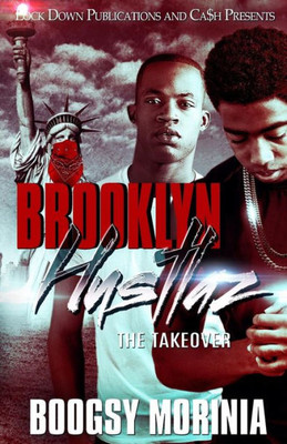 Brooklyn Hustlaz: The Takeover