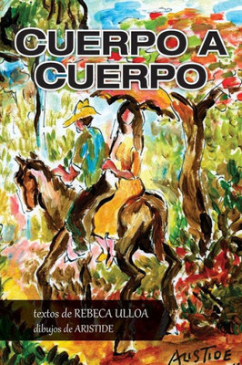 Cuerpo A Cuerpo (Spanish Edition)