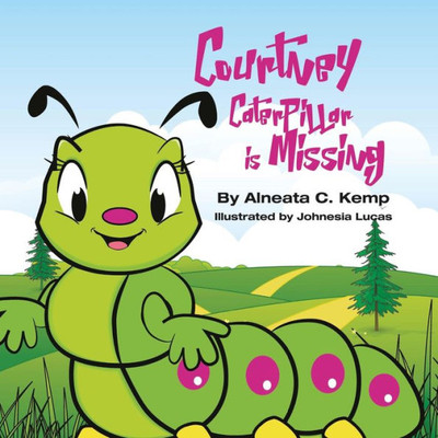 Courtney Caterpillar Is Missing