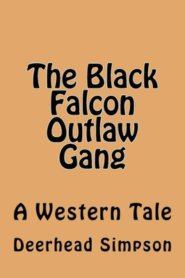 The Black Falcon Outlaw Gang