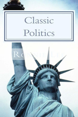 Classic Politics: The Rules Of Representation
