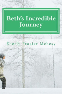 Beth'S Incredible Journey