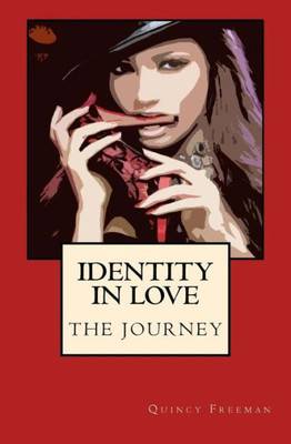 Identity In Love: The Journey