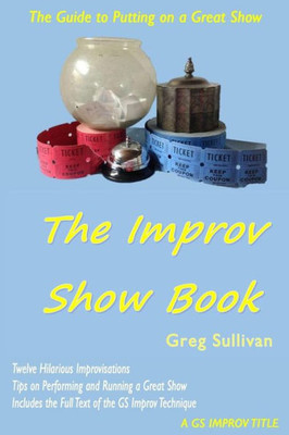 The Improv Show Book (A Gs Improv Title)