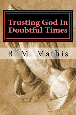 Trusting God In Doubtful Times