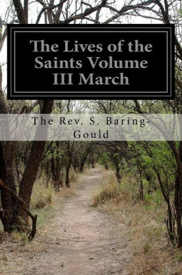 The Lives Of The Saints Volume Iii March