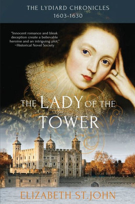 The Lady Of The Tower (The Lydiard Chronicles)