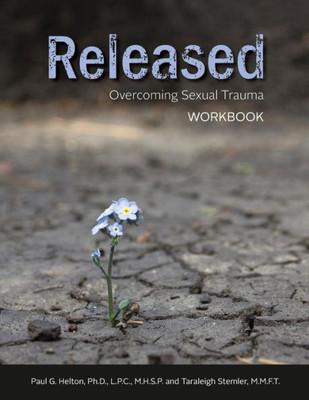 Released: Overcoming Sexual Trauma Workbook
