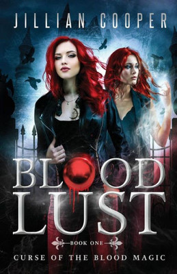 Blood Lust (The Blood Sisters)