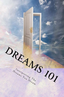 Dreams 101 (Whose Voice Are You Hearing)