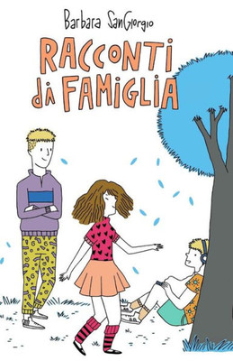 Racconti Di Famiglia (Italian Edition)