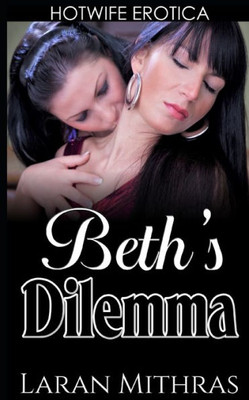 Beth'S Dilemma