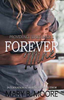 Forever Mine (Providence Series)