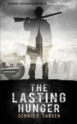 The Lasting Hunger (The Living Hunger)