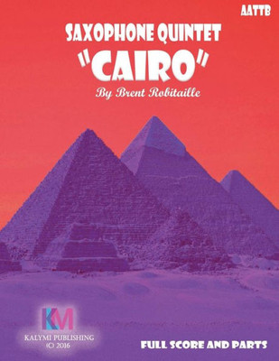 Saxophone Quintet - Cairo: Saxophone Quintet