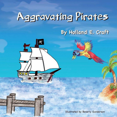 Aggravating Pirates
