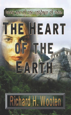 The Heart Of The Earth Second Edition (Children Of Eden)