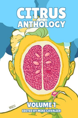 Citrus Anthology Vol 1