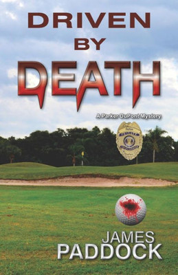 Driven By Death (Parker Dupont Mystery)