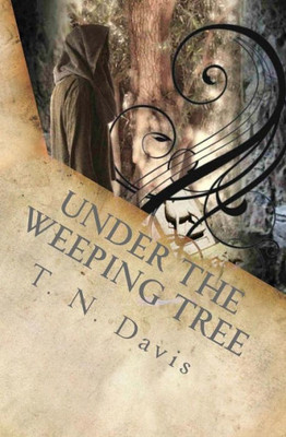 Under The Weeping Tree (The Hidden Abbey)