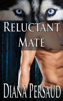 Reluctant Mate (Soul Mates)