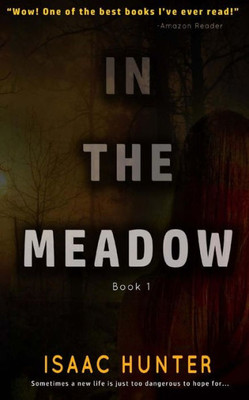 In The Meadow (The Meadow Series)