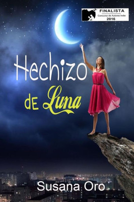 Hechizo De Luna (Serie Hechizo) (Spanish Edition)