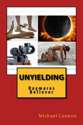 Unyielding: Daymares Believer