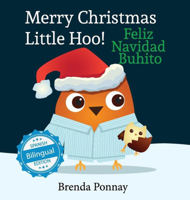 Merry Christmas, Little Hoo! / Feliz Navidad Buhito (Xist Kids) (English And Spanish Edition)