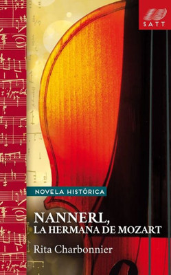 Nannerl, La Hermana De Mozart (Spanish Edition)