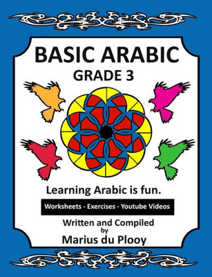 Basic Arabic Grade 3: Learning Arabic As A Second Language (Learning Arabic Is Fun)