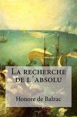 La Recherche De L´Absolu (French Edition)