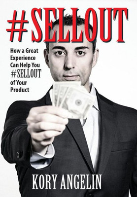 #Sellout: How A Great Experience Can Help You #Sellout Of Your Product