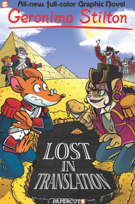 Geronimo Stilton Graphic Novels #19: Lost In Translation