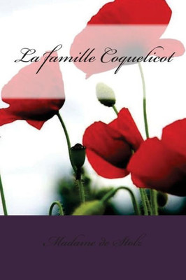 La Famille Coquelicot (French Edition)