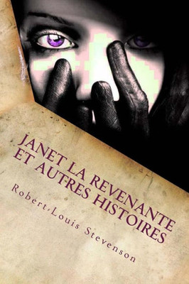 Janet La Revenante Et Autres Histoires (French Edition)