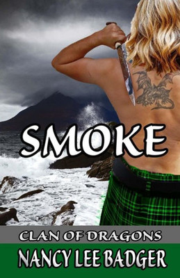 Smoke (Clan Of Dragons Book 2)