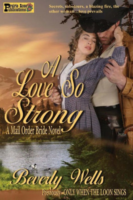 A Love So Strong: A Mail Order Bride Novel