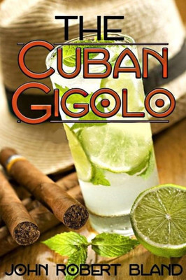The Cuban Gigolo