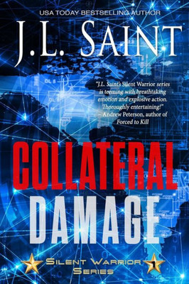 Collateral Damage (Silent Warrior)