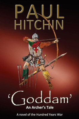 'Goddam': An Archer'S Tale