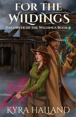 For The Wildings (Daughter Of The Wildings)