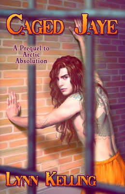Caged Jaye (Arctic Absolution)