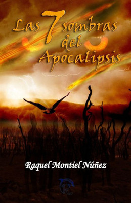 Las 7 Sombras Del Apocalipsis (Spanish Edition)