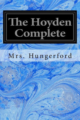 The Hoyden Complete